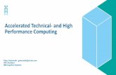 Accelerated Technical-and High Performance Computing · Accelerated Technical-and High Performance Computing Klaus Gottschalk-gottschalk@de.ibm.com HPC Architect ... Broadens the