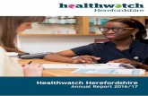 Healthwatch Herefordshire · Healthwatch Herefordshire 10 How we have helped the community access the care they need Healthwatch Herefordshire responded to 155 requests for Information