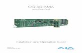 OG-3G-AMA - AJA Video Systems · 2018-05-15 · OG-3G-AMA openGear Card v1.0 4 Chapter 1 – Introduction Overview The OG-3G-AMA is an 8-channel openGear analog audio embedder/ disembedder,