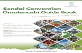 Sendai Convention Omotenashi Guide Book · Sendai Convention Bureau Inquiries Sendai Tourism, Convention and International Association This guidebook provides information regarding