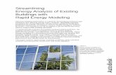 Streamlining Energy Analysis of Existing Buildings with ... · Energy Analysis of Existing Buildings with Rapid Energy Modeling Improved building performance is critical for decreasing
