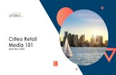 Criteo Retail Media 101Retail... · 2020-04-30 · 5. Retail Media is generating buzz as retailers evolve into media companies. ADAGE.COM. Walmart leverages offline data in its latest
