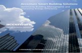 Accenture Smart Building Solutions/media/accenture/...Accenture Smart Building Solutions Optimizing Building Management and ... commercial building owners keep energy usage low, while