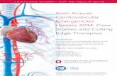 Sixth Annual Cardiovascular Emergencies Update 2014: Case … … · Cardiovascular Emergencies Update 2014: Case Studies and Cutting Edge Therapies Sponsored by: The Ohio State University