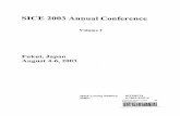 Annual conference. Society of Instrument and Control ... · SICE2003AnnualConference Volume2 Fukui,Japan August4-6,2003 IEEECatalogNumber: 03TH8734 ISBN: 0-7803-8352-4 UB/TIB Hannover