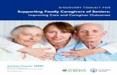 Supporting Family Caregivers of Seniors - Covenant Health · conference entitled Supporting Family Caregivers of Seniors: Improving Care and Caregiver Outcomes (hereafter referred