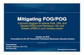 Mitigating FOG and POG Presentation JBC · Mitigating FOG/POG A proven program to reduce Fats, Oils, and Grease (FOG) and Petroleum, Oil, and Grease (POG) in your sanitary sewer Presented