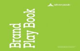 Play Book Brand - Silver Peak Systems...building blocks of the Silver Peak Corporate Identity System. They are to be used for communication at every touch point on the customer journey