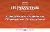 Clinician’s Guide to Digestive Disorders updated · 2018-09-20 · Clinician’s Guide to Digestive Disorders. ... In those cases, the immune system reacts—regardless of how much