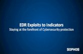 EDR Exploits to Indicators - The Channel Company · •Password Cracking •Credential Theft ... Process Kill Blocking. Top 5 Reasons your customers need EDR 7 They don’t know their