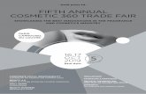 FIFTH ANNUAL COSMETIC 360 TRADE FAIR€¦ · Launched in 2015 by the Cosmetic Valley competitiveness cluster, the Cosmetic 360 trade fair is the only trade fair dedicate to innovations