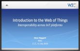 Introduction to the Web of Things · W3C has a suite of standards for the Semantic Web and Linked Data RDF, XML, SPARQL, RDF-S, OWL, RIF, JSON-LD, RDF in CSV, DCAT . . . Enable semantic