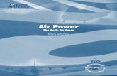 Air Power - Prof. Joel Hayward's Books and Articles · AIR POWER THE AGILE AIR FORCE Contents Foreword Air Chief Marshal Sir Glenn Torpy 5 Introduction Group Captain Neville Parton
