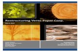 Restructuring Verso Paper Corp. · Restructuring Verso Paper Corp. 4 EXECUTIVE SUMMARY Since its spinout from International Paper in 2006 and subsequent IPO in 2008, Verso Paper Corp.