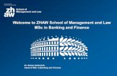 Welcome toZHAW School of Management andLaw MSc in … · Welcome toZHAW School of Management andLaw MSc in Banking andFinance. Building Competence. CrossingBorders. 2. ... Low High
