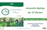 “How Green is your Facility” GreenCo Rating... · 2018-01-12 · “How Green is your Facility ... “Centre of Excellence” Energy, Environment, Green Buildings, Renewable energy,