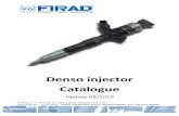 Denso injector Catalogue - FIRAD · Denso nozzle st(1 and 2nd Generation) FIRAD code DENSO® Stamping DENSO® Injector Code DENSO® New injector code DENSO® P/N OE code Vehicle
