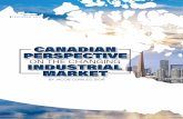 CANADIAN PERSPECTIVE - SIOR · certain brownfield properties. This movement away from the traditional industrial parks surrounding major urban centers is creating entirely new ecosystems