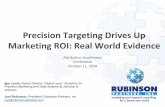 Precision Targeting Drives Up Marketing ROI: Real World ...insightinnovation.org/iiex-presentations/AA18/Joel.pdf · Precision Targeting Drives Up Marketing ROI: Real World Evidence