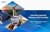 Unlocking Hydraulic Efficiency with Durability · Delivering real world efficiency is a valuable proposition to industrial end users • Understanding total system efficiency is critical