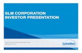 SLM CORPORATION INVESTOR PRESENTATION · SLM CORPORATION INVESTOR PRESENTATION. 2 Forward-Looking Statements and Disclaimer ... (the “Company”) dated January 18, 2017, announcing