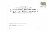 General Data Protection Regulation Personal Data …...James Hutton Group Personal Data Breach Policy 3 could have to pay an administrative fine. The value of this can be up to 10,000,000