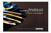 A 2006 Report - SOA · A 2006 Report SPENDING AND INVESTING IN RETIREMENT IS THERE A STRATEGY? Mathew Greenwald, Ph.D. Mathew Greenwald & Associates 202-686-0300 x 101 mathewgreenwald@greenwaldresearch.com