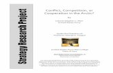 Conflict, Competition, or Cooperation in the Arctic? · 2018-01-18 · Conflict, Competition, or Cooperation in the Arctic? (7,871 words) Abstract The Arctic states all agree that