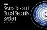 Swiss Tax and Social Security system - UZH9693ee94-1c53-4ad3... · Swiss Tax and Social Security system. Presentation by Stephen Turley — March 2018