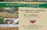 Seedling Catalog - Virginia Department of Forestrydof.virginia.gov/infopubs/Seedling-Catalog-2015-2016_pub.pdf · using the included Form 30C Tree Seedling Catalog Order, or by phone