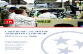 Continued Growth for Tennessee’s Economy · 2018-10-11 · Continued Growth for Tennessee's Economy 1 Executive Summary The Tennessee economy continued its growth in 2017, with