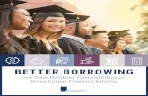 Better Borrowing: How State-Mandated Financial Education Drives … · 2020-04-29 · shows that financial education in states with state-mandated personal finance graduation requirements