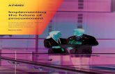 Implementing the future of procurement - KPMG · enablement, optimality of processes, and effi ciency of tax practices. The highly active merger, acquisition, and divestiture activities