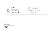 The Annual Kidney Report Project 2014 - UCSF · The Kidney Project is led by Drs. Shuvo Roy and William H. Fissell, from University of California, San Francisco (UCSF) and Vanderbilt