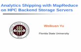 Analytics Shipping with MapReduce on HPC Backend Storage … · July 9, 2018 - S6 MapReduce - YARN A simple data processing model to process big data Designed for commodity off-the-shelf