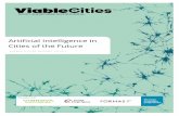 Artificial Intelligence in Cities of the Future1293425/FULLTEXT01.pdf · sustainable cities of the future [Boman & Kordas 2018], put together (quickly) for Vinnova. Refining that