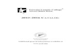 TCC 2015-2016 Catalog2015-2016.pdf · 2. Official transcript in English showing completion of high school or secondary ... Accessing records through unauthorized User ID and password