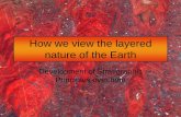 How we view the layered nature of the Earthoceans1.csusb.edu/340/how we view the layered nature of... · 2019-01-10 · [Roman] Calendar, 710 [=4004 BC]. Upon the first day therefore