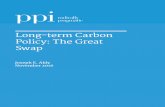 Long-term Carbon Policy: The Great Swap · LONG-TERM CARBON POLICY: THE GREAT SWAP P7 for coupling a carbon tax and tax reform are twofold. First, the climate policy and tax reform