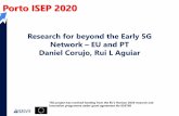 Research for beyond the Early 5G Network EU and PT Daniel ...ave.dee.isep.ipp.pt › ~nt › JE2020 › 2.1 5G-IT.pdf · M2M IoT Flexible Networks Future Internet Verticals (e.g.