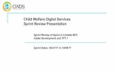 Sprint Review Presentation Child Welfare Digital Services€¦ · Child Welfare Digital Services Sprint Review Presentation Sprint Dates: 09/21/17 to 10/04/17 Sprint Review of Sprint