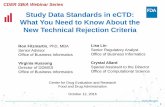Study Data Standards in eCTD: What You Need to Know About ... · Study Data Standards in eCTD: What You Need to Know About the New Technical Rejection Criteria Ron Fitzmartin, PhD,