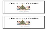 Christmas Cookies - Carl's Corner Cookies... · It’s almost Christmas, don’t you know? It’s time to make and roll the dough! 1 . Cookies cutters, baking trays, chocolate frosting,