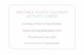 Printable Advent Calendar Activities · Only ___ more days until Christmas! ♥ Today, play Christmas carols and decorate the tree! Today is December ___. Only ___ more days until
