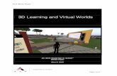 3D Learning and Virtual Worlds articles/misc/3D Learning...employees and found that 62 percent of the HR practitioners said that online learning (such as desktop courses, virtual classrooms,