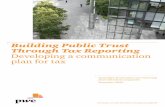 Building Public Trust Through Tax Reporting Developing a ... · details on Action Point 13 of the Base Erosion and Profit Shifting (BEPS) initiative, covering country‑by‑country