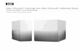 My Cloud Home and My Cloud Home User Manual · 2020-04-24 · Toepassingen van derden om uw manier van werken aan te passen — Richt uw My Cloud™Home-apparaat in op basis van uw