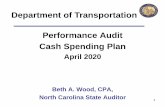 Department of Transportation Performance Audit Cash ......May 20, 2020  · Performance Audit DOT –Cash Spending Plan Audit Scope: (Session law 2019-251) Budget Adherence by Department,