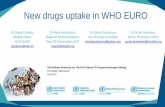 New drugs uptake in WHO EURO - KNCV Tuberculosefonds · • Automated real-time nucleic acid amplification - Xpert MTB/RIF system • Laboratory instruments, consumables, chemicals