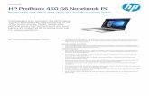 HP ProBook 450 G6 Notebook PC · HP ProBook 450 G6 Notebook PC Power, st yle, and value—just what your growing business needs. Full-featured, thin, and light, the HP ProBook 450
